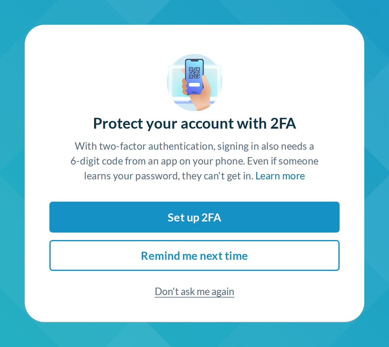 Variant B (desktop): Set up 2FA, Remind me next time, and a quiet Don't ask me again